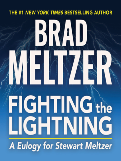 Title details for Fighting the Lightning by Brad Meltzer - Available